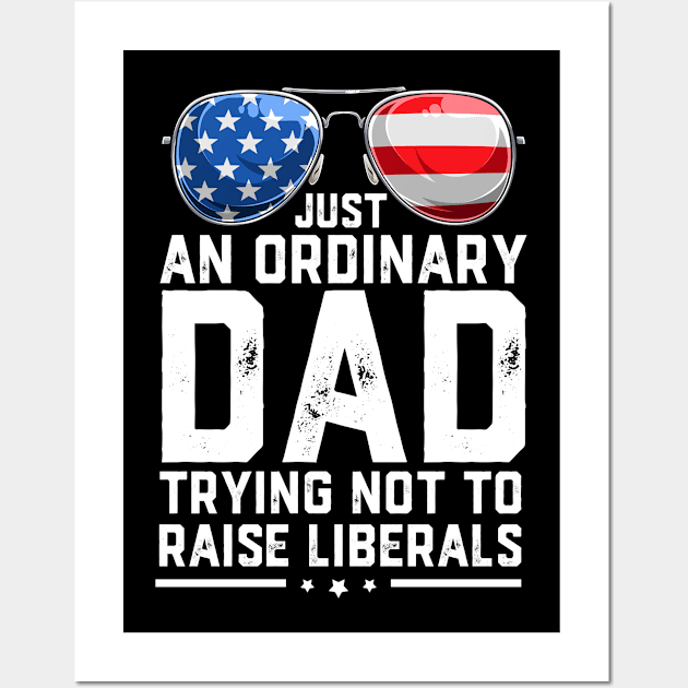 Just An Ordinary Dad Trying Not To Raise Liberals Beard Dad Wall Art by joneK